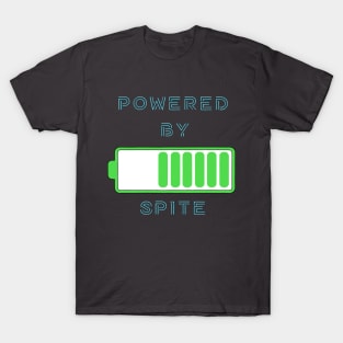 Powered By Spite T-Shirt